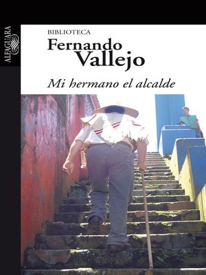 cover image of Mi hermano el alcalde